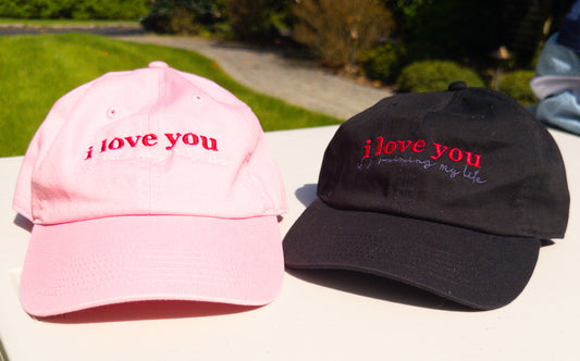 i love you ~ ruining my life || TayTay Embroidered Hat - Customizable