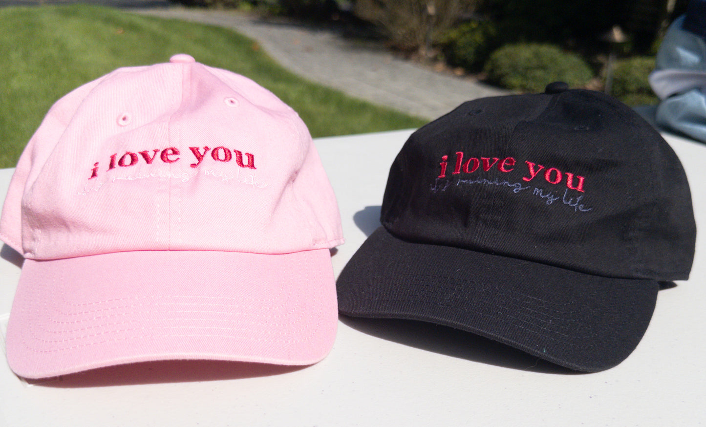 i love you ~ ruining my life || TayTay Embroidered Hat - Customizable