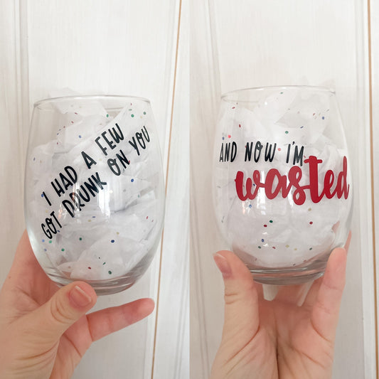 Medicine - And Now I'm Wasted || Wine Glass || 3 colors Available!