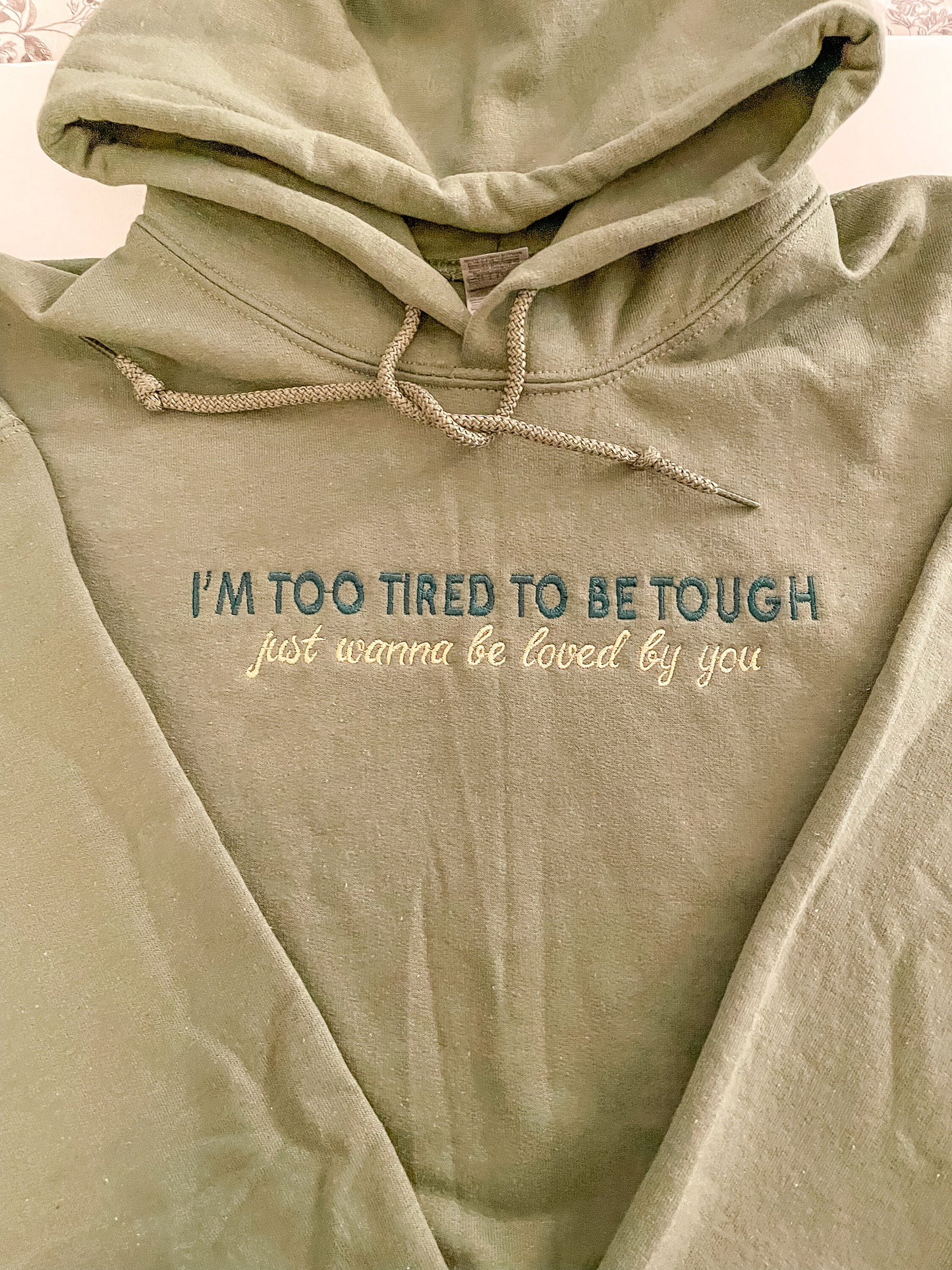 I'm Too Tired To Be Tough - Defenceless || Embroidered Louis Crewneck, Hoodie, and Tee Shirt