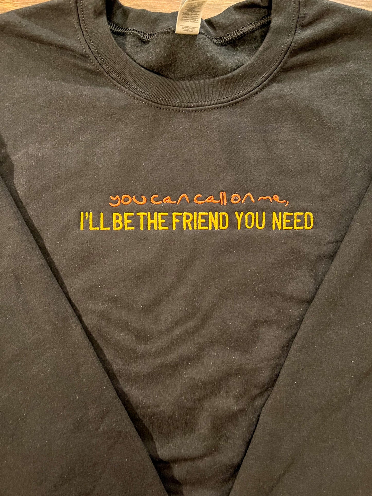 You Can Call On Me, I'll Be the Friend You Need || Change || Embroidered Louis Crewneck, Hoodie, and Tee Shirt