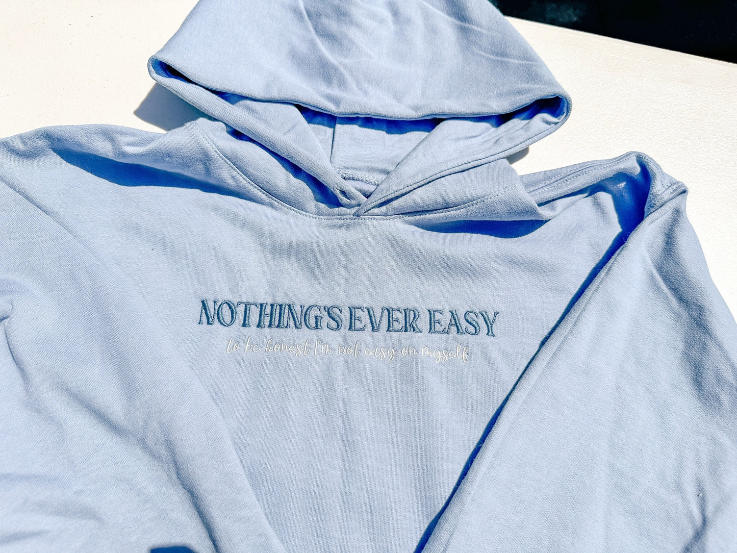 Nothing's Ever Easy || Holding on To Heartache || Embroidered Louis Extra Soft Lightweight Crewneck and Hoodie, and Comfort Colors Tee Shirt
