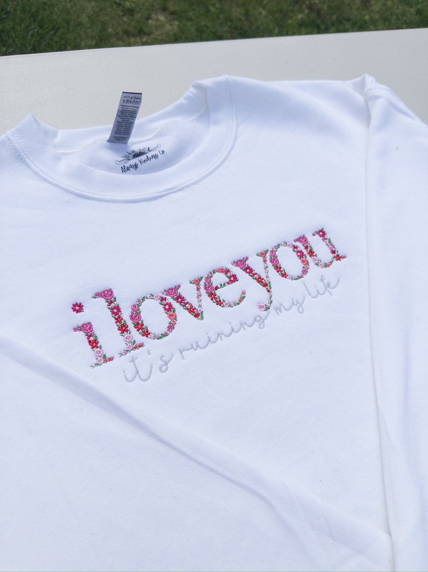 i love you / ruining my life ~ Fortnight Floral Embroidered Tee, Crewneck, Hoodie, and Tote bag