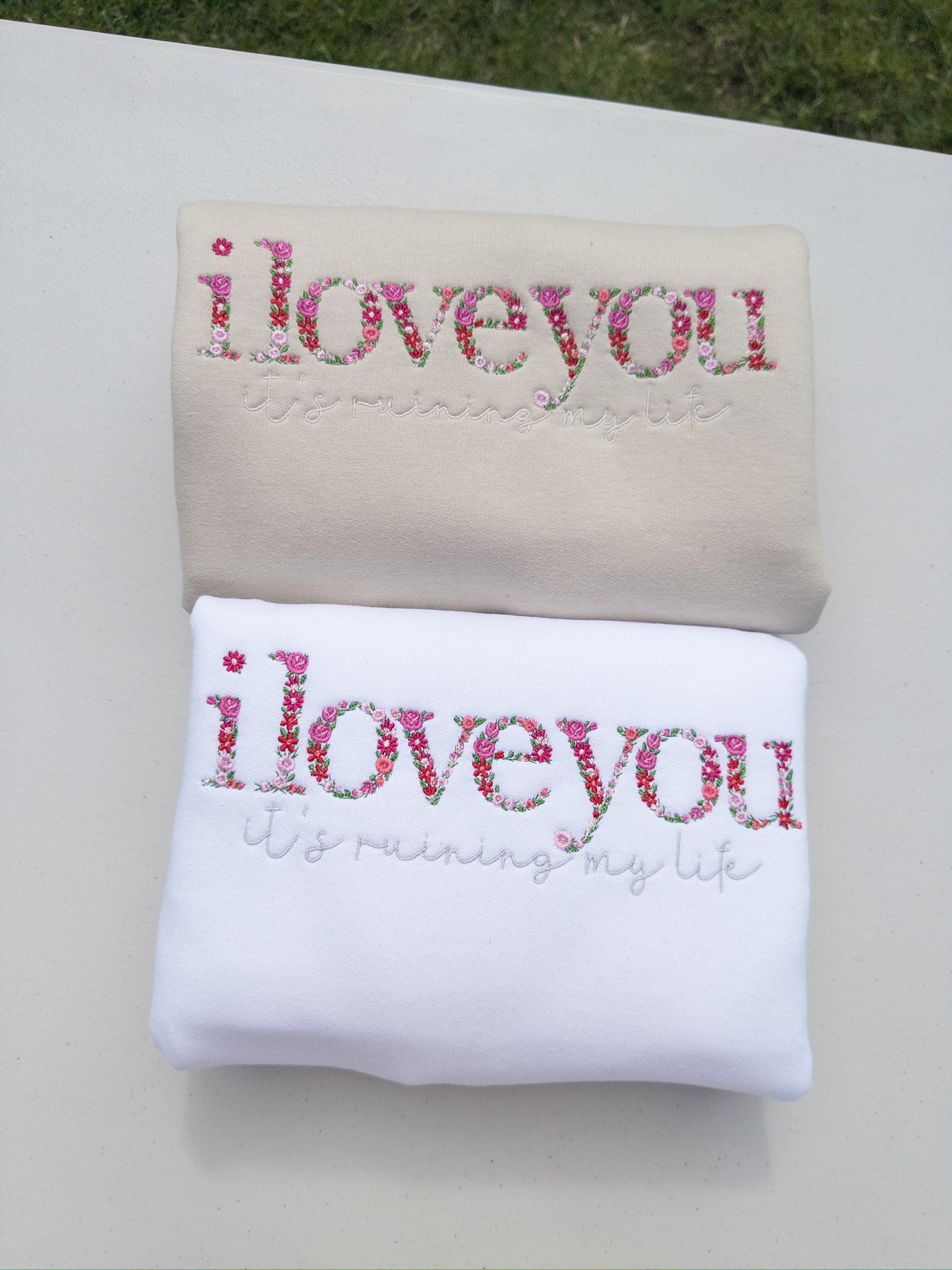 i love you / ruining my life ~ Fortnight Floral Embroidered Tee, Crewneck, Hoodie, and Tote bag