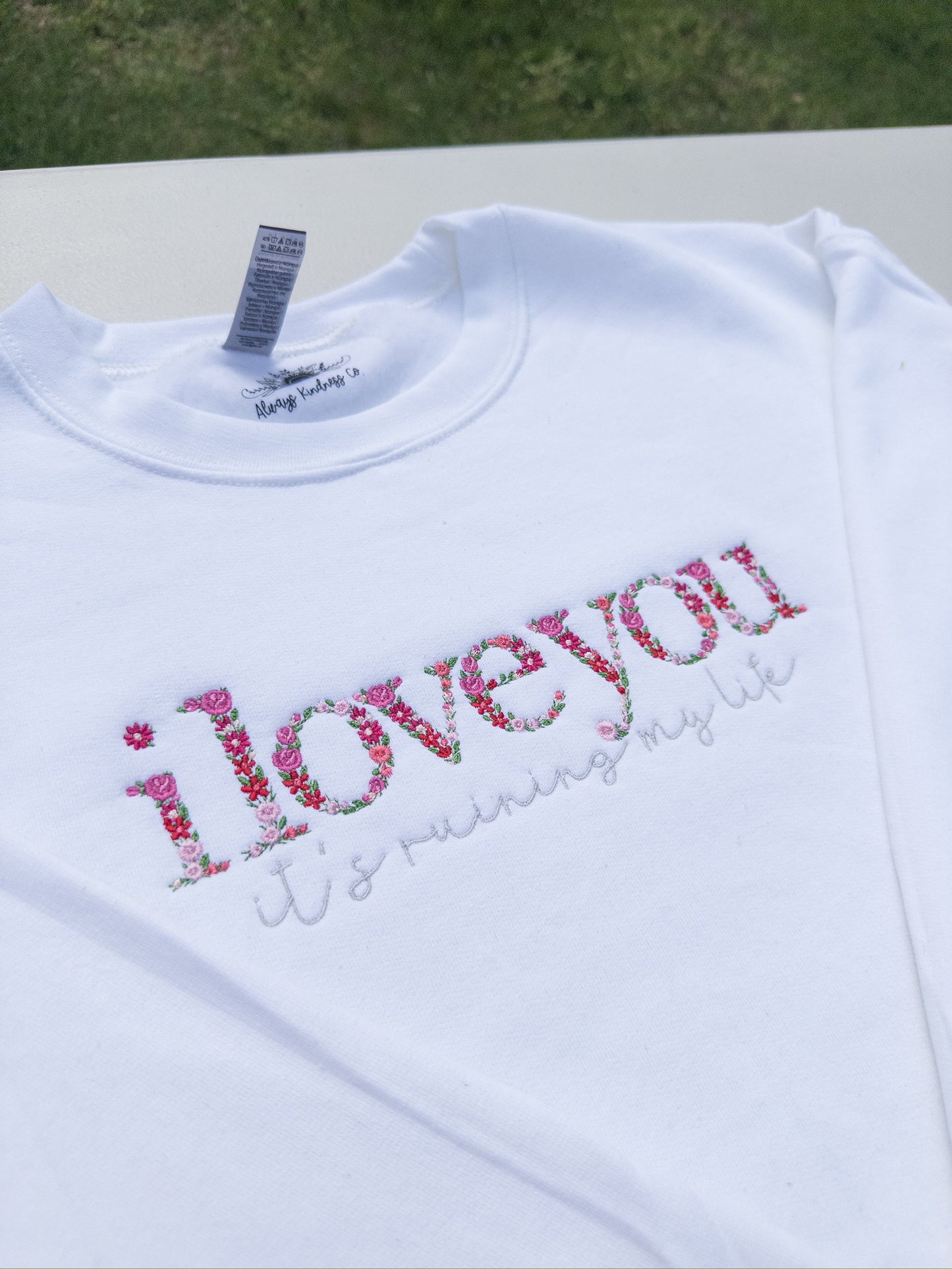 i love you / ruining my life ~ Fortnight Floral Embroidered Tee, Crewneck, Hoodie, and Tote bag