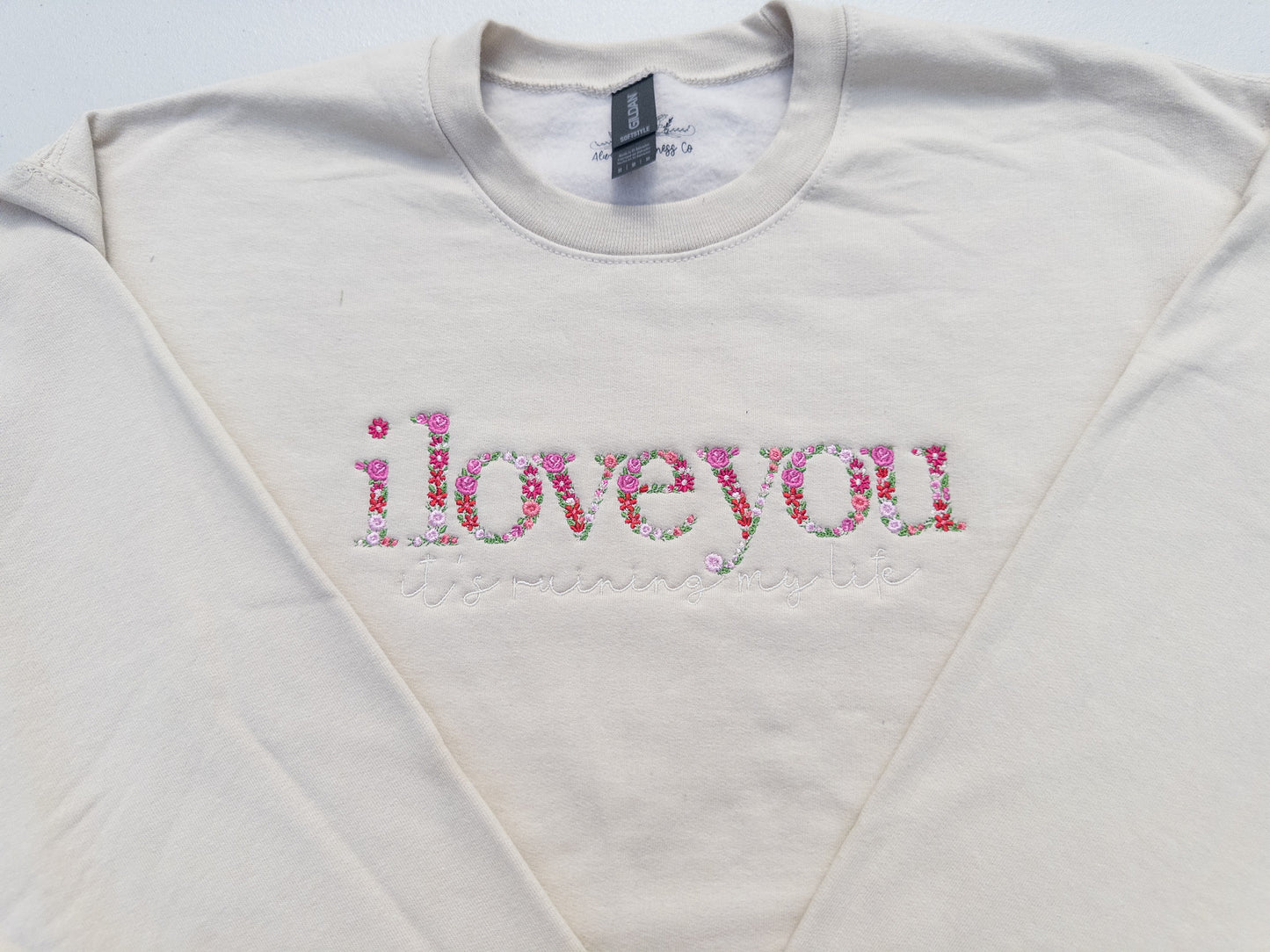 i love you / ruining my life ~ Fortnight Floral Embroidered Tee, Crewneck, Hoodie, and Tote bag