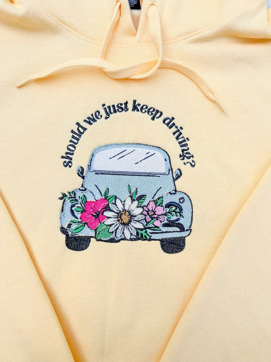 Should We Just Keep Driving - Floral Car || Harry Embroidered Crewneck and Hoodie